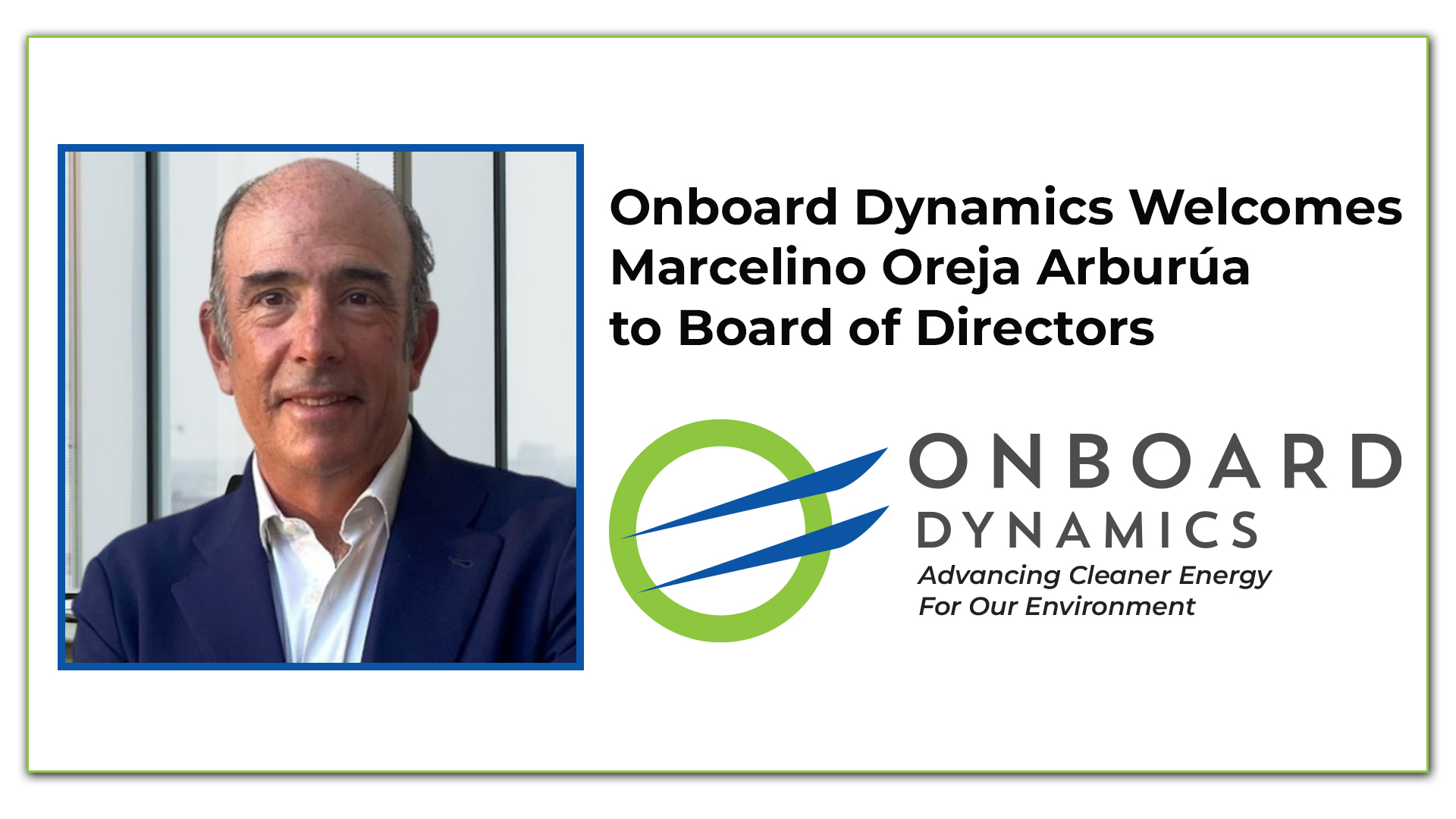 Marcelino Oreja Arburúa Joins Onboard Dynamics' Board of Directors